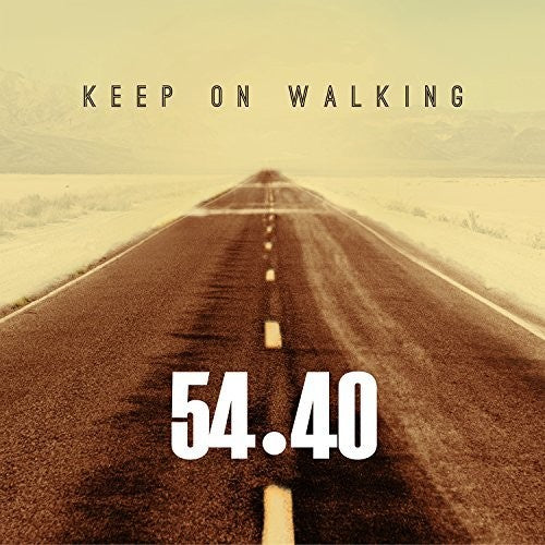 54*40: Keep On Walking