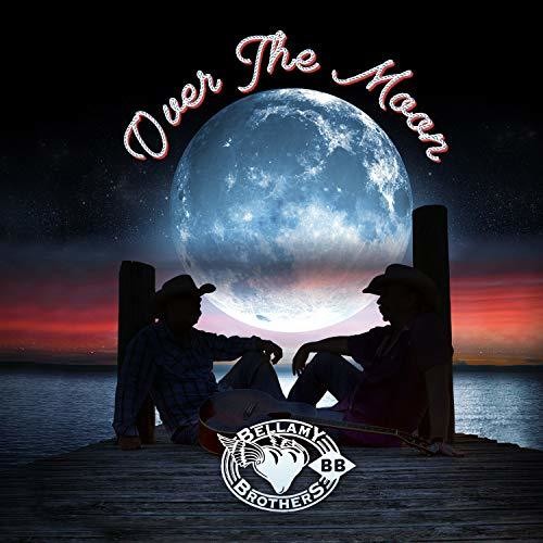 Bellamy Brothers: Over the Moon