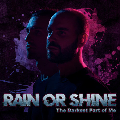 Rain or Shine: Darkest Part of Me