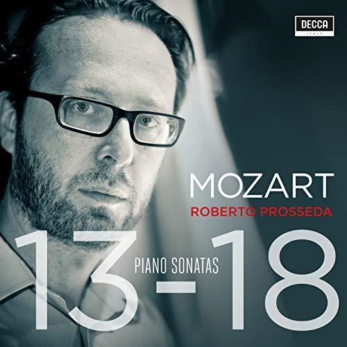 Mozart / Prosseda, Roberto: Mozart: Piano Sonatas 13-18