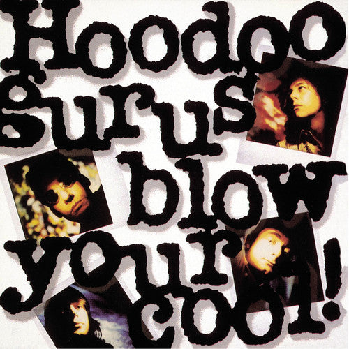 Hoodoo Gurus: Blow Your Cool