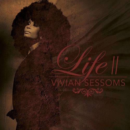 Vivian Sessoms: Life II