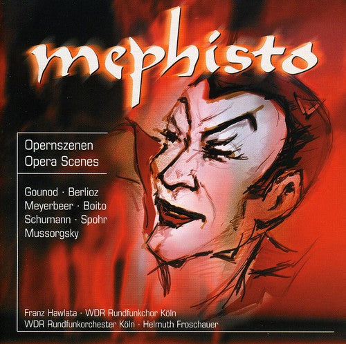 Berlioz / Schumann / Spohr / Hawlata: Mephisto