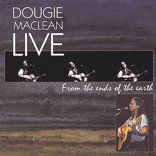 Maclean, Dougie: Live from the Ends of the Earth