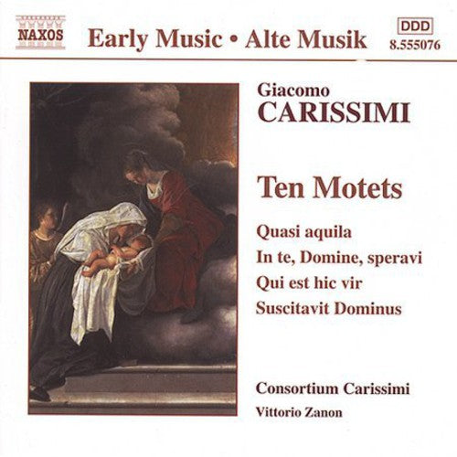 Carissimi / Consortium Classicum: 10 Motets