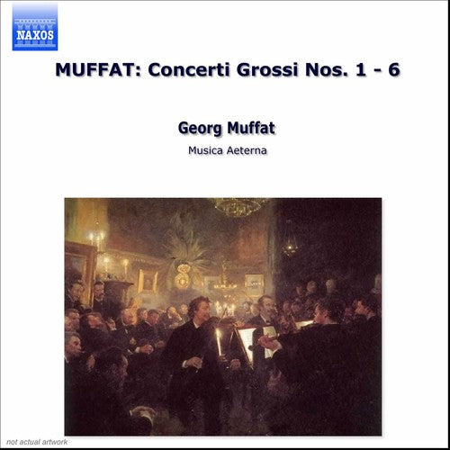 Muffat / Zajicek: Concerti Grossi Nos 1-6