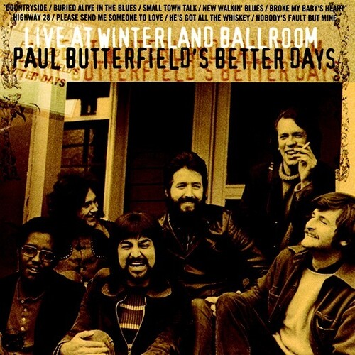 Butterfield, Paul / Better Days: Live At Winterland Ballroom