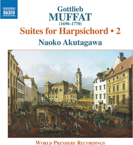 Muffat / Akutagawa: Suites for Harpsichord 2