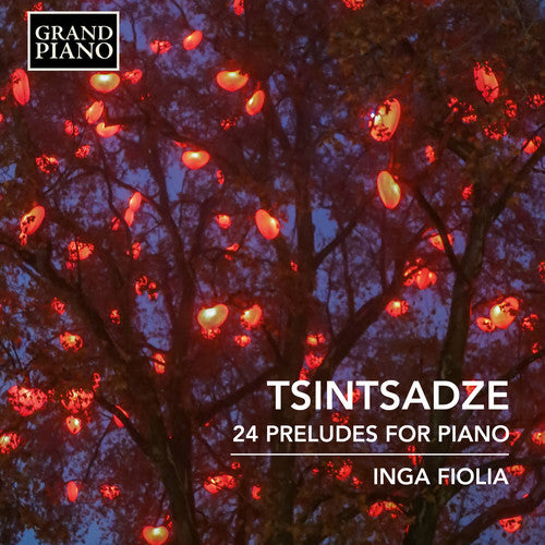 Tsintsadze / Fiolia: 24 Preludes for Piano