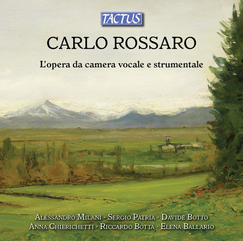 Rossaro / Milani / Ballario: Vocal & Instrumental Chamber Music