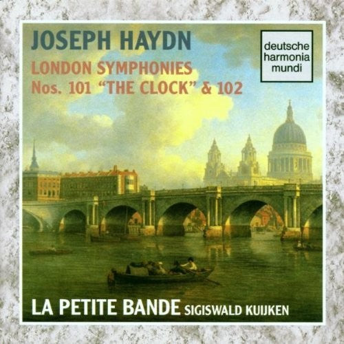 Haydn / Kuijken / La Petite Bande: Symphonies 101 & 102 / S