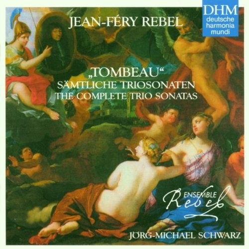 Rebel, Jean-Fery: Complete Triosonata