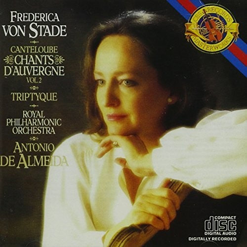 Canteloube / Almeida / Von Stade / Royal Phil Orch: Songs of Auver