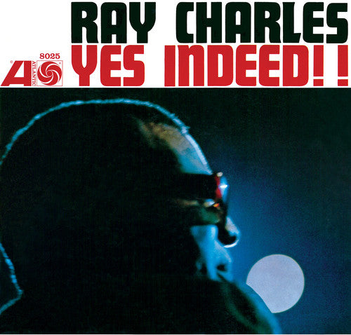 Charles, Ray: Yes Indeed