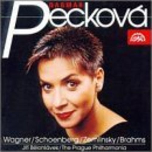 Wagner / Schonberg / Zemlinsky / Peckova: Song Recital