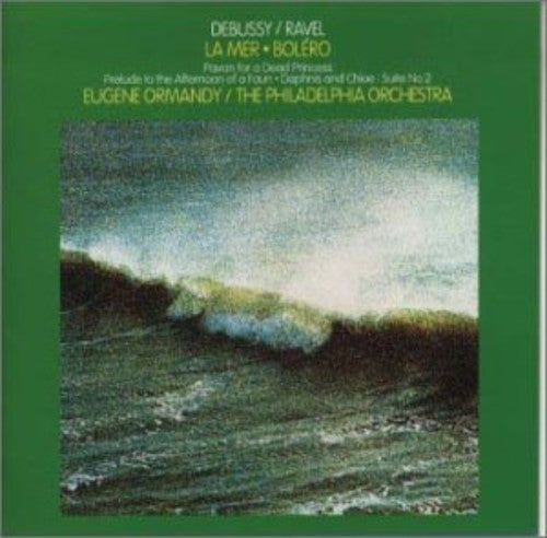 Debussy / Ravel / Philadelphia Orch / Ormandy: La Mer