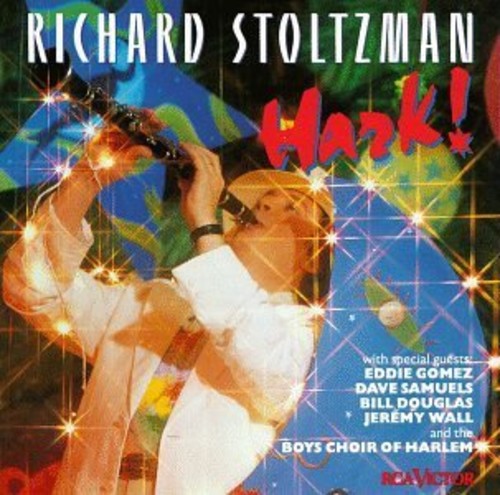 Stoltzman, Richard: Hark!