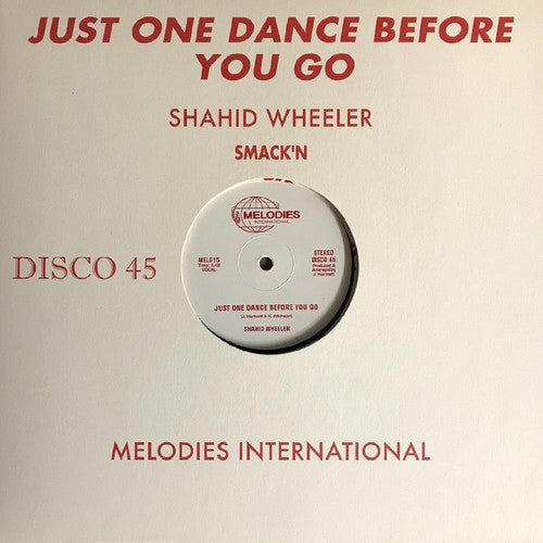 Wheeler, Shahid: Just One Dance Before You Go