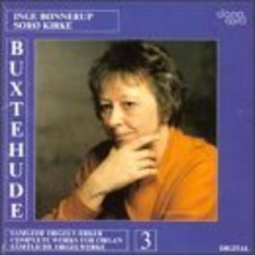 Buxtehude / Bonnerup: Organ Music 3