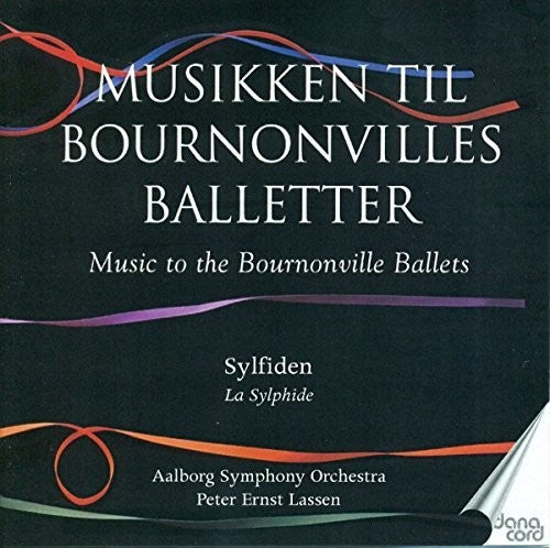 Lovenskiold / Lassen: Music to the Bournonville Ballets