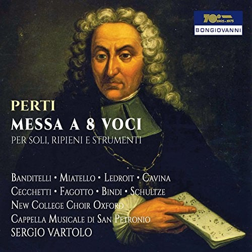 Perti / Vartolo: Messa a 8 Voci