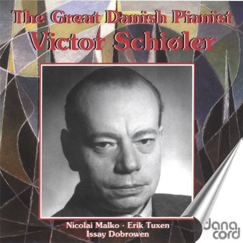 Liszt / Victor Schioler: Great Danish Pianist