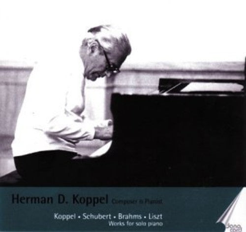 Koppel / Koppel, Herman: V2: Composer & Pianist