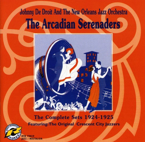 De Droit, Johnny: Arcadian Serenaders: Complete Sets 1924-1925