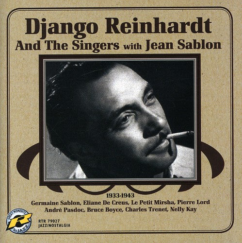 Reinhardt, Django / Sablon, Jean: 1933-1943 Django Reinhardt and The Singers