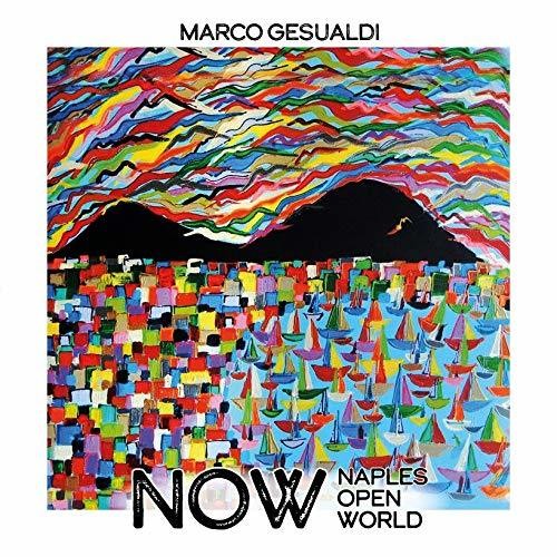 Gesualdi, Marco: Now (Naples Open World)