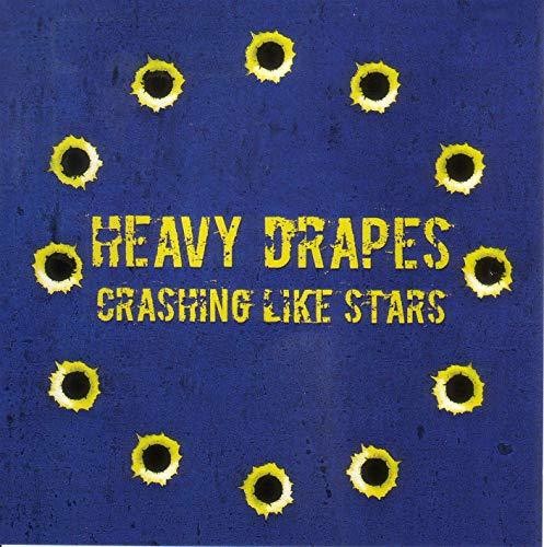 Heavy Drapes: Crashing Like Stars