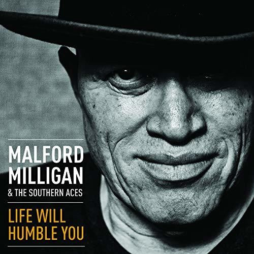 Milligan, Malford & Southern Aces: Life Will Humble You