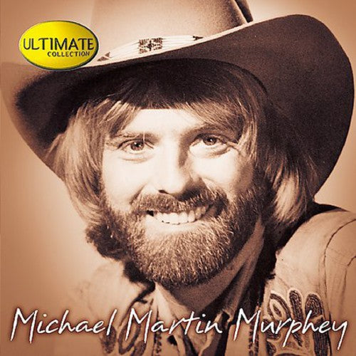 Murphey, Michael Martin: Ultimate Collection