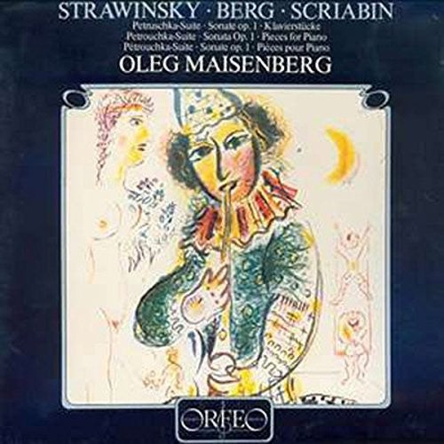 Scriabin / Berg / Maisenberg: Piano Works