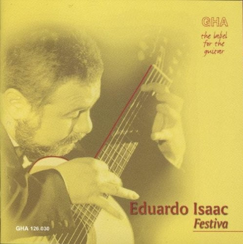 Isaac, Eduardo: Guitar Music