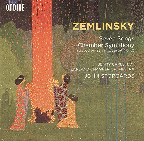 Zemlinsky / Carlstedt / Lapland Chamber Orchestra: Zemlinsky: Seven Songs - Chamber Symphony