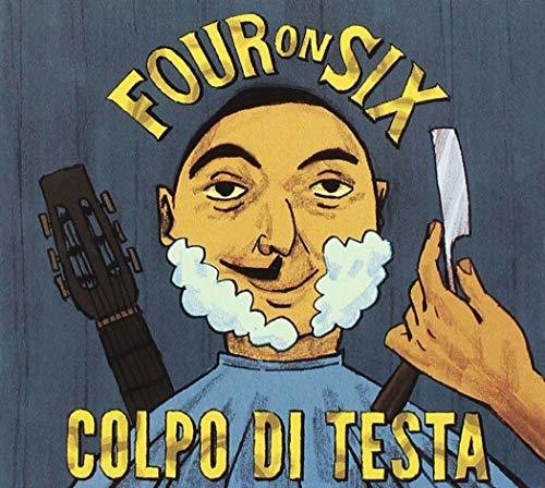 Four on Six: Colpo Di Testa