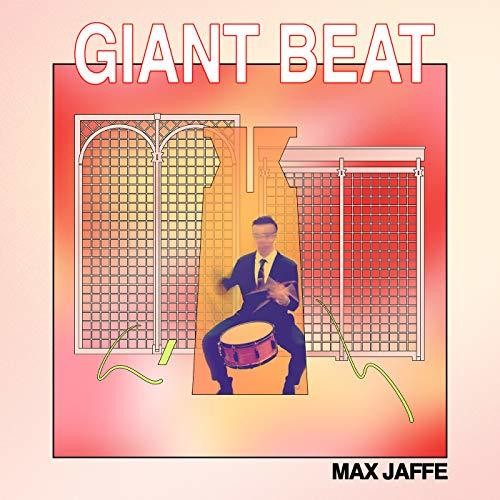 Jaffe, Max: Giant Beat