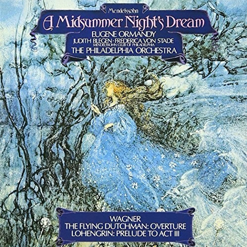 Wagner / Philadelphia Orch / Ormandy: A Midsummer Night