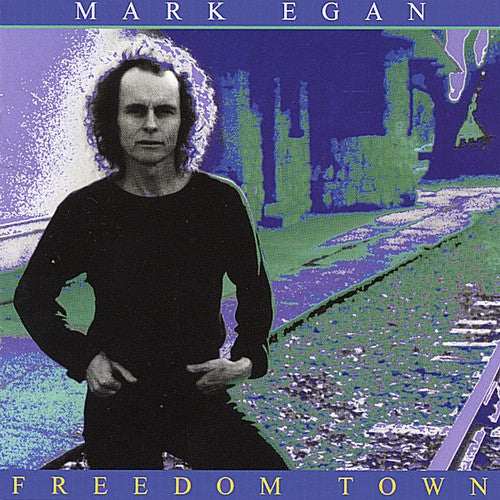 Egan, Mark: Freedom Town