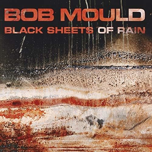 Mould, Bob: Black Sheets Of Rain