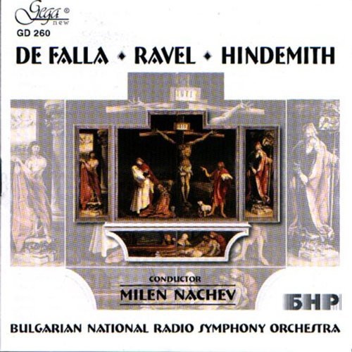 Falla / Ravel / Nachev / Bulgarian Nat'L Radio So: Suites / Symphony: Mathis Der Maler