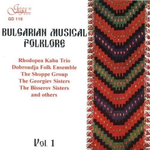 Bulgarian Musical Folklore 1 / Various: Bulgarian Musical Folklore 1 / Various