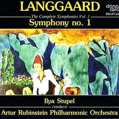 Langgaard / Stupel: Complete Symphonies 1