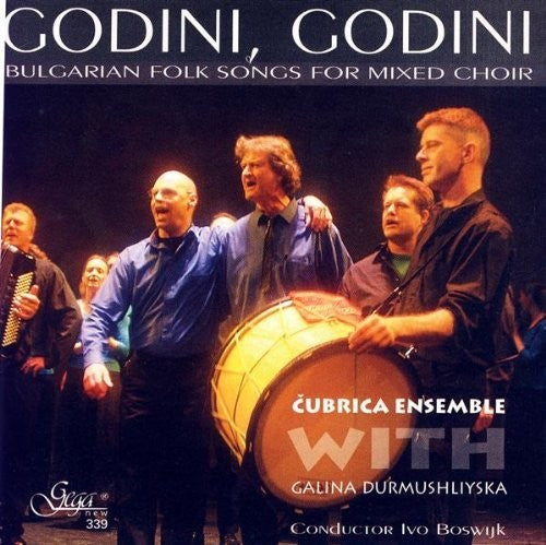 Cubrica Ensemble / Durmushliyska: Bulgarian Folk Songs for Mixed Choir