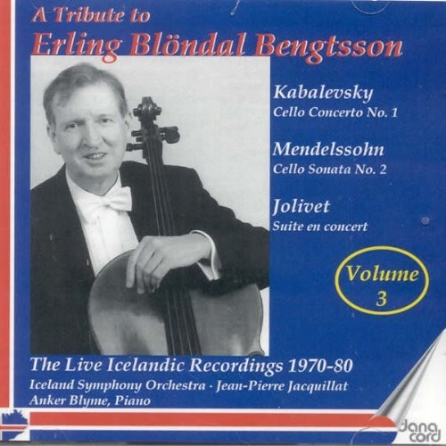 Mendelssohn / Jolivet / Kabalevsky / Bengtsson: Erling Blondal Bengtsson Vol 3