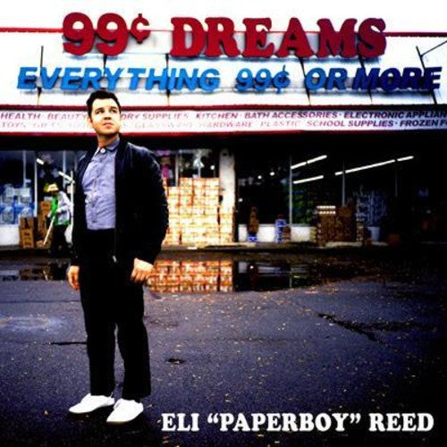 Reed, Eli Paperboy: 99 Cent Dreams