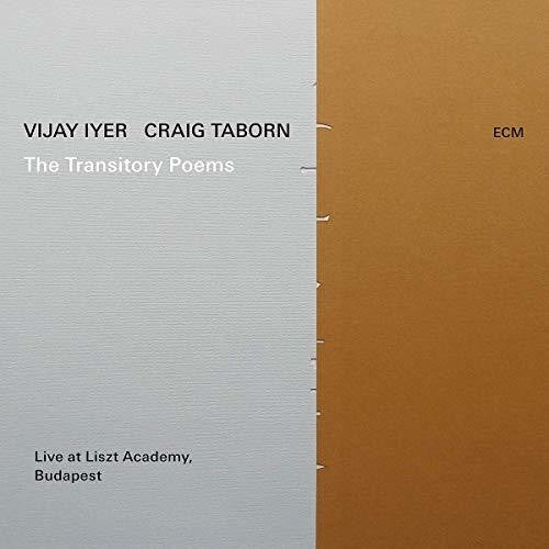 Iyer, Vijay / Taborn, Craig: The Transitory Poems