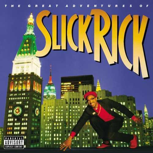 Slick Rick: The Great Adventures Of Slick Rick