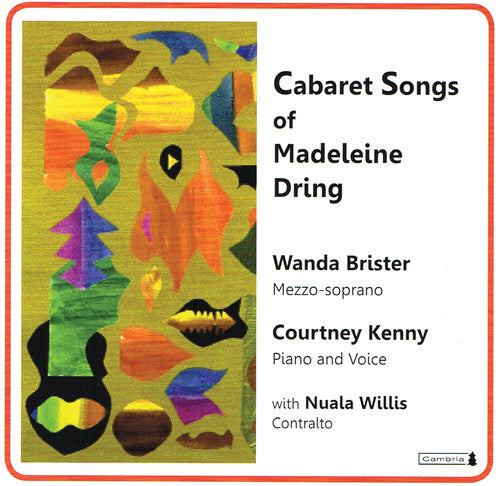 Porter / Brister / Willis: Cabaret Songs of Madeleine Dring